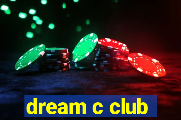 dream c club