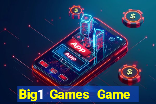 Big1 Games Game Bài Tiền Thật