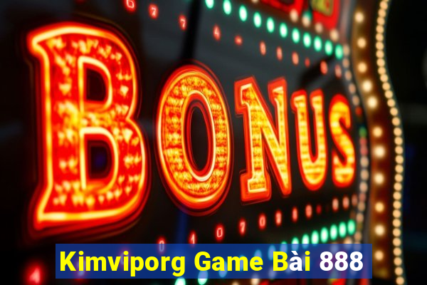 Kimviporg Game Bài 888