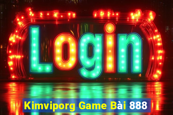 Kimviporg Game Bài 888