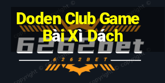 Doden Club Game Bài Xì Dách