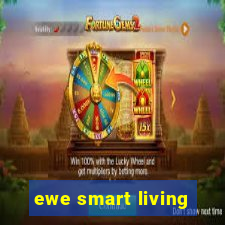 ewe smart living