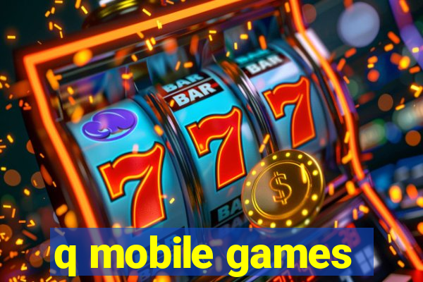 q mobile games