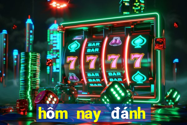 hôm nay đánh đề con gì nhỉ