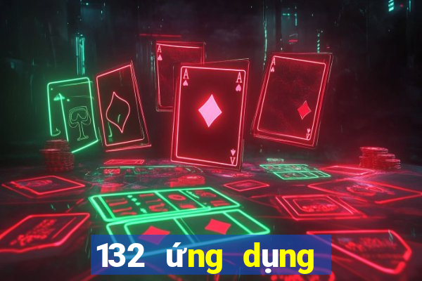 132 ứng dụng nền tảng Android