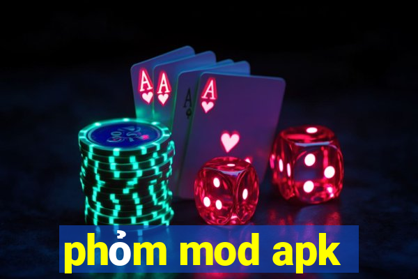 phỏm mod apk