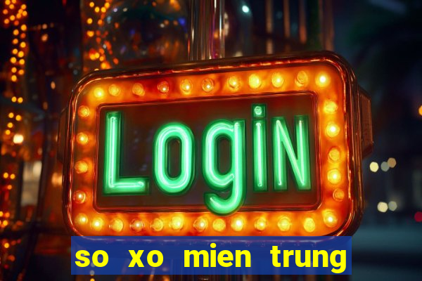 so xo mien trung thu 2