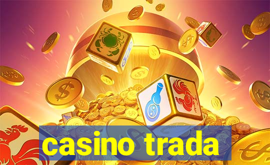 casino trada