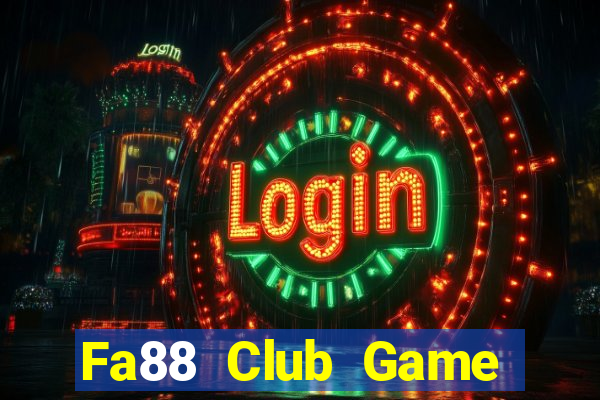 Fa88 Club Game Bài 24H