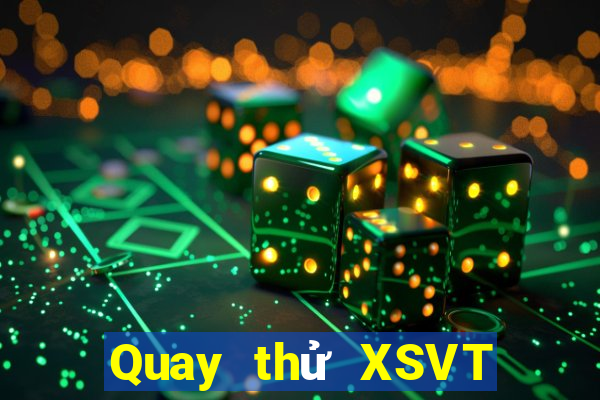 Quay thử XSVT ngày 26