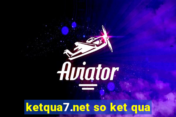 ketqua7.net so ket qua