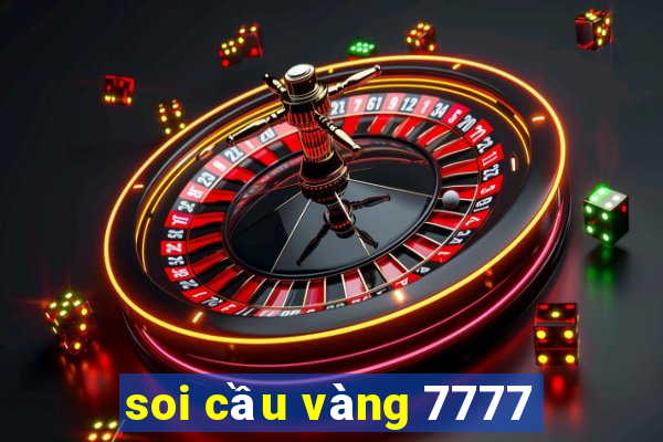 soi cầu vàng 7777