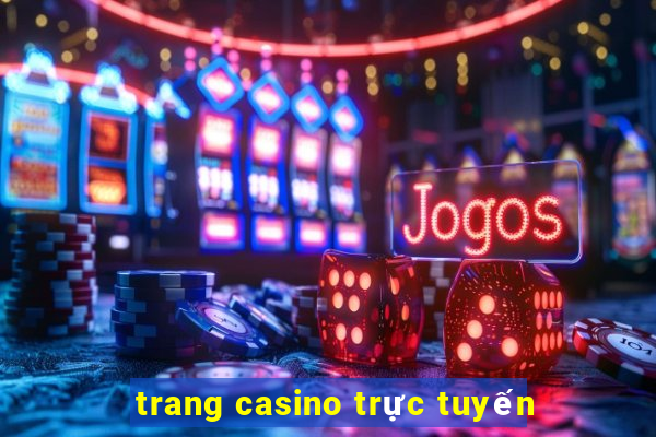 trang casino trực tuyến