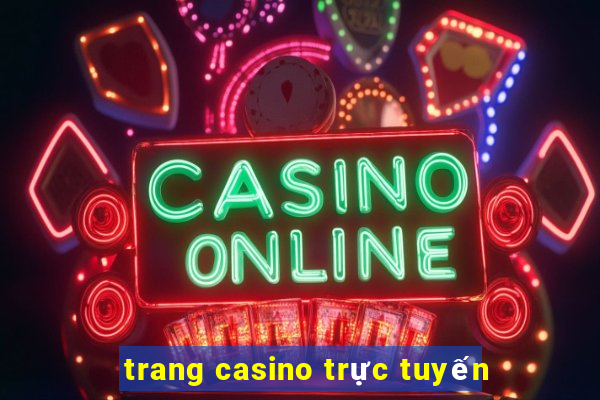 trang casino trực tuyến