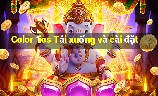 Color 1ios Tải xuống và cài đặt