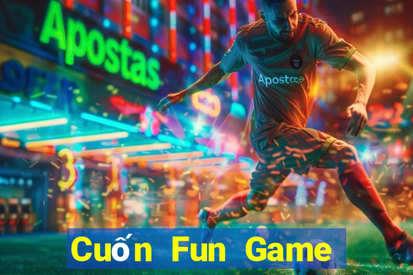 Cuốn Fun Game The Bài Hack