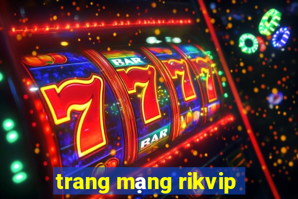 trang mạng rikvip