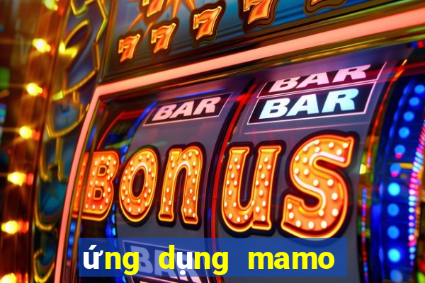 ứng dụng mamo lừa đảo