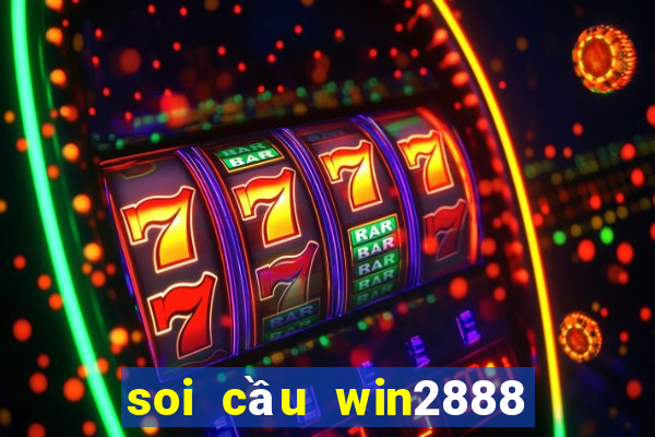 soi cầu win2888 miễn phí