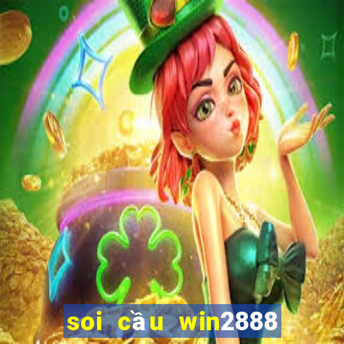 soi cầu win2888 miễn phí