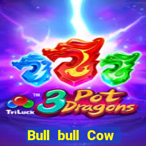 Bull bull Cow Tải về