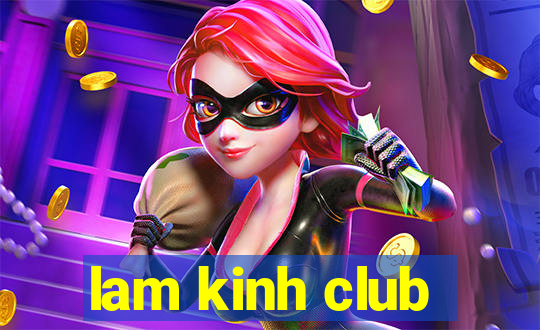 lam kinh club