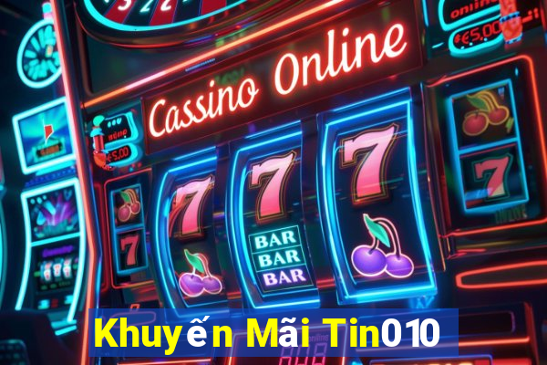 Khuyến Mãi Tin010