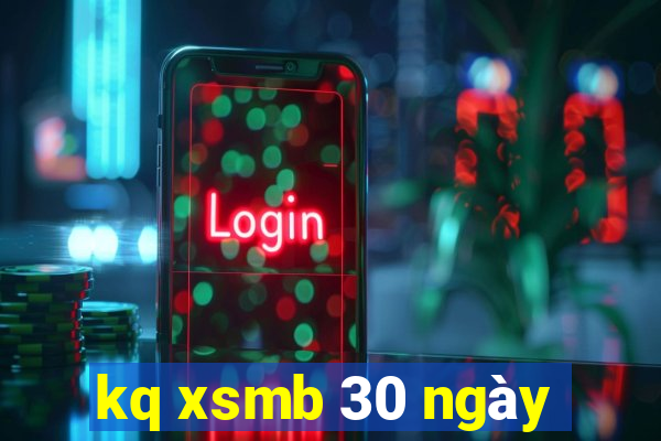 kq xsmb 30 ngày