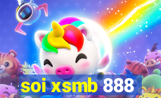 soi xsmb 888