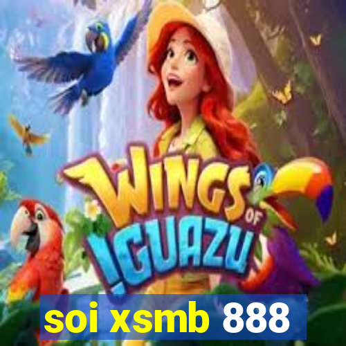 soi xsmb 888