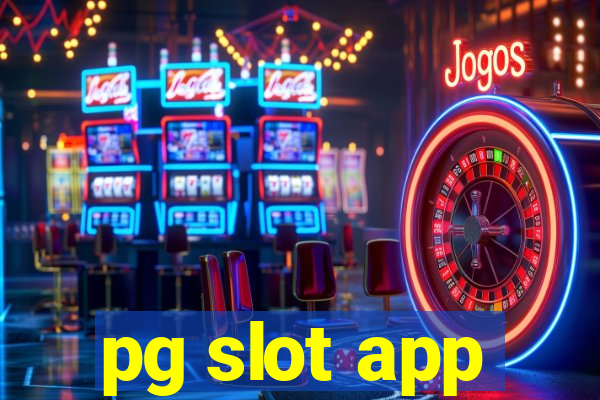 pg slot app