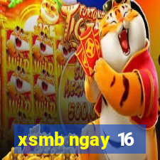 xsmb ngay 16