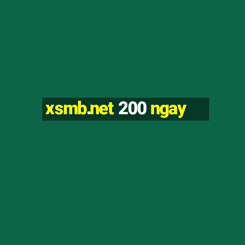 xsmb.net 200 ngay