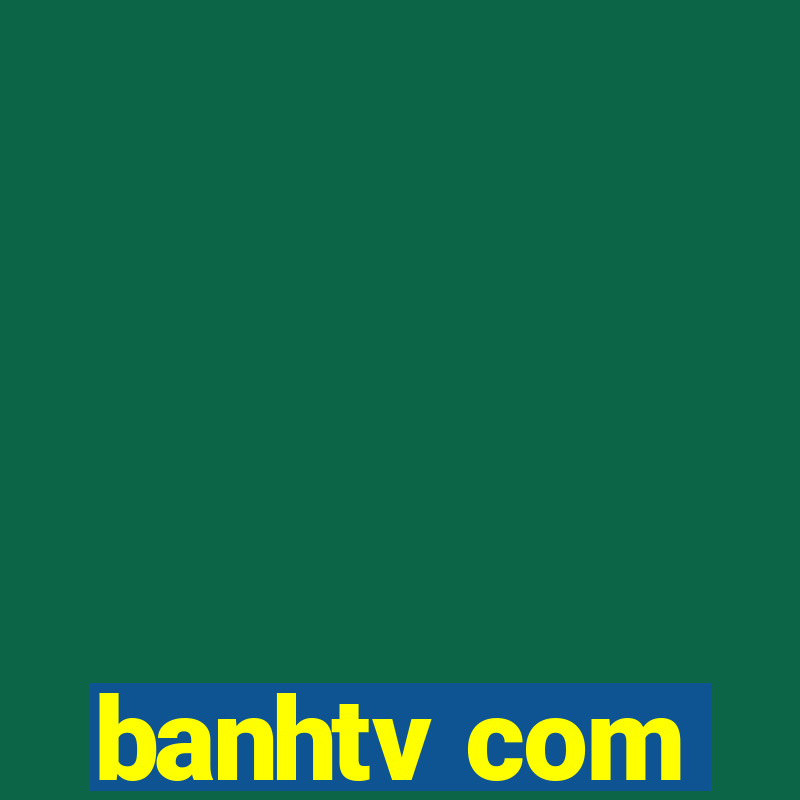 banhtv com