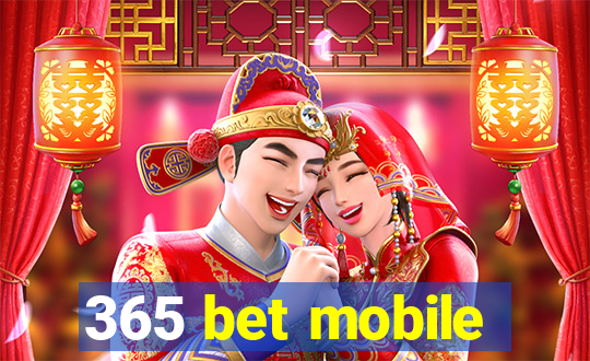 365 bet mobile