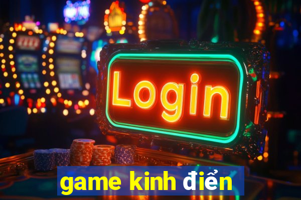 game kinh điển