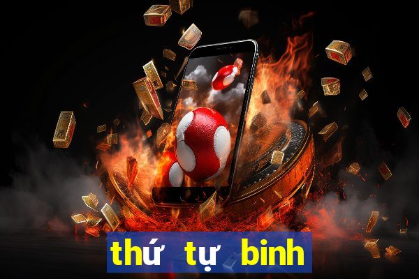 thứ tự binh xập xám