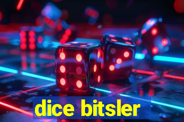 dice bitsler