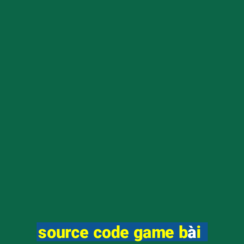 source code game bài