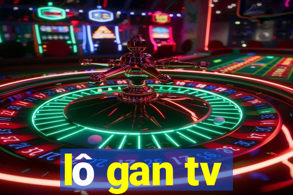 lo gan tv