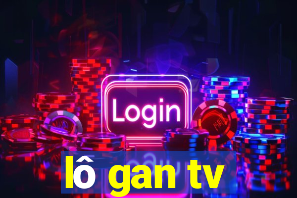 lo gan tv