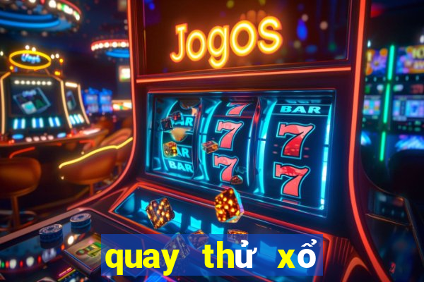 quay thử xổ số tây ninh hôm nay