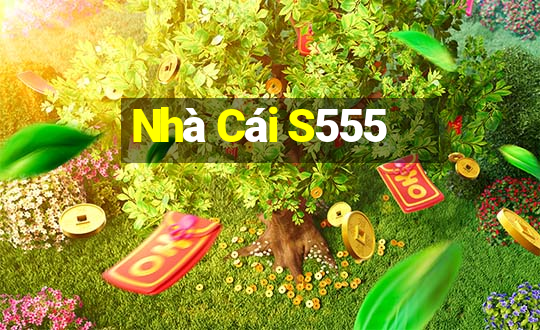 Nhà Cái S555