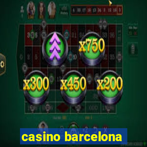 casino barcelona