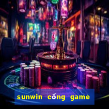 sunwin cổng game bài đổi thưởng số 1