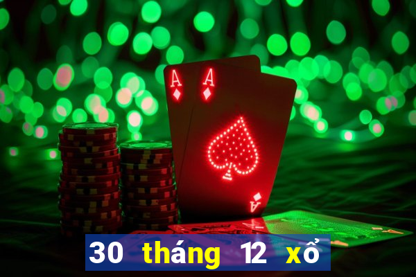 30 tháng 12 xổ số miền nam