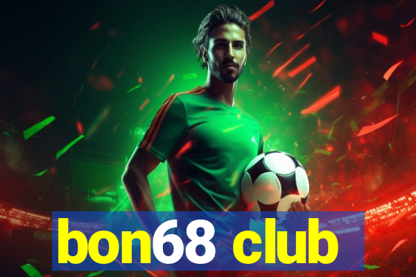 bon68 club