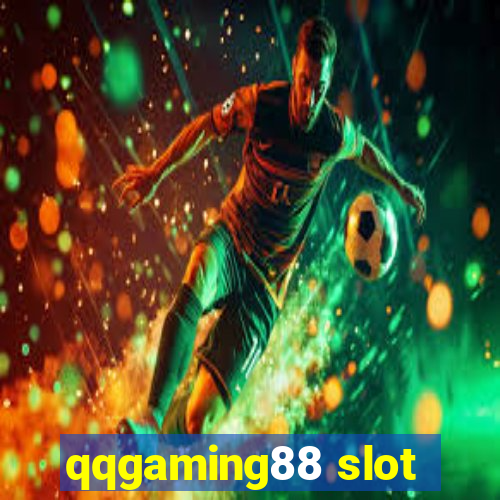 qqgaming88 slot