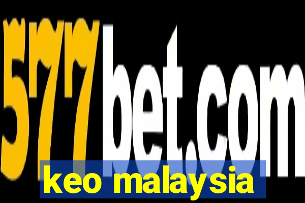 keo malaysia