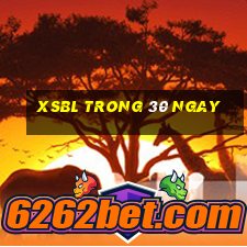 xsbl trong 30 ngay